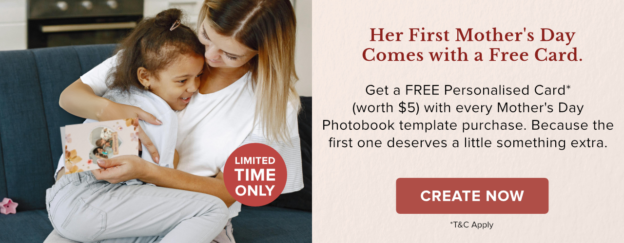 Free Personalised Card with Mother’s Day Photobook Purchase*